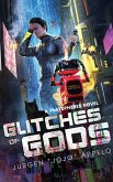 Glitches of Gods (eBook, ePUB) Glitches of Gods (eBook, ePUB)