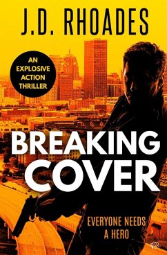 Breaking Cover - Rhoades, J. D.