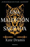 Una Maldición Sagrada / The Curse of Saints Book 1