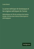 La prose métrique de Symmaque et les origines métriques du Cursus