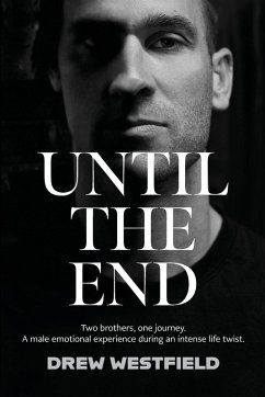 Until The End - Westfield, Drew