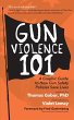 Gun Violence 101 - Bild 1