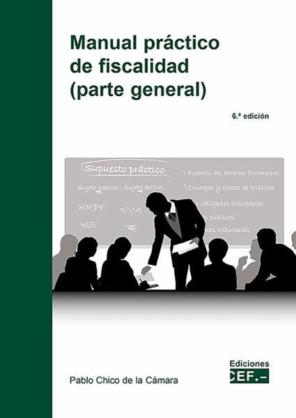 Manual práctico de fiscalidad (parte general) Manual práctico de fiscalidad (parte general)
