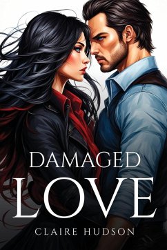 Damaged Love - Hudson, Claire