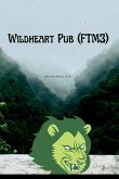 Wildheart Pub (FTM3) Wildheart Pub (FTM3)