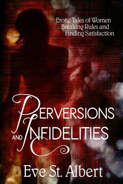 Perversions and Infidelities - St. Albert, Eve