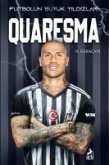 Quaresma - Futbolun Büyük Yildizlari