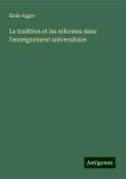 La tradition et les réformes dans l'enseignement universitaire