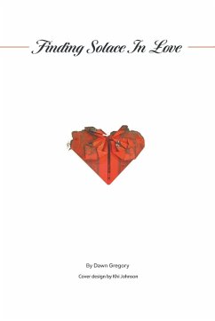 Finding Solace in Love Finding Solace in Love