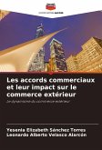 Les accords commerciaux et leur impact sur le commerce extérieur