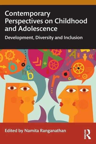 Contemporary Perspectives on Childhood and Adolescence