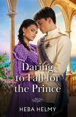 Daring To Fall For The Prince Daring To Fall For The Prince