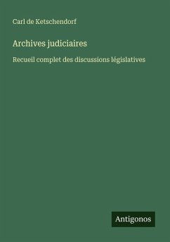Archives judiciaires - Ketschendorf, Carl de