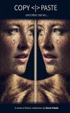 COPY PASTE and other stories COPY PASTE and other stories