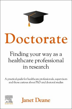 Doctorate: Finding your Way as a Healthcare Professional in Research - Deane, Janet