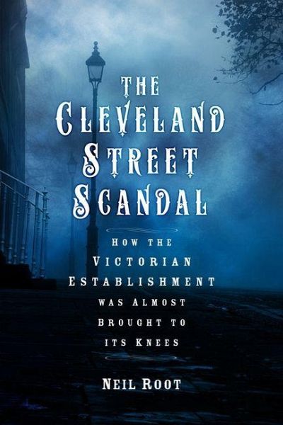 The Cleveland Street Scandal The Cleveland Street Scandal