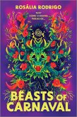 Beasts of Carnaval Beasts of Carnaval