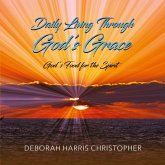 Daily Living Through God's Grace Daily Living Through God's Grace