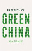 In Search of Green China In Search of Green China