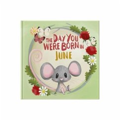Cover The Day You Were Born In June. . .