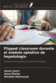 Flipped classroom durante el módulo optativo de hepatología