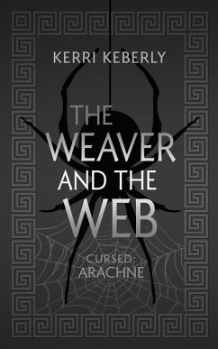 The Weaver and the Web - Keberly, Kerri
