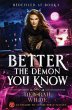 Better the Demon You Know - Bild 1