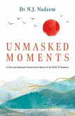 Unmasked Moments