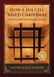 How A Jail Cell Saved Christmas - Bild 1