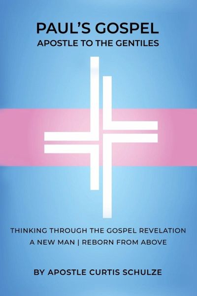 Paul's Gospel Paul's Gospel