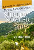 Karaisali Muttalipli Köyü - Dilden Dile Aktarilan Siirler Sözler Karaisali Muttalipli Köyü - Dilden Dile Aktarilan Siirler Sözler