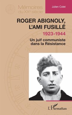Cover Roger Abignoly, l'ami fusillé (1923-1944)