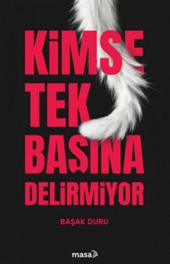 Kimse Tek Basina Delirmiyor - Duru, Basak