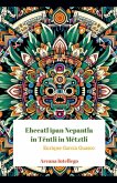 Ehecatl ¿pan Nepantla in T¿ntli in M¿tztli Ehecatl ¿pan Nepantla in T¿ntli in M¿tztli