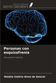 Personas con esquizofrenia