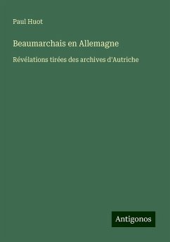 Beaumarchais en Allemagne - Huot, Paul