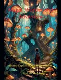 Magic, Wonder and Adventure Magic, Wonder and Adventure