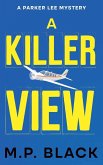 A Killer View A Killer View