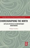 Choreographing the North