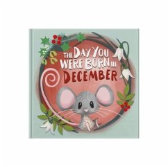 Cover The Day You Were Born In December. . .