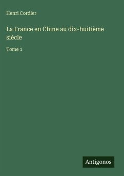 Cover La France en Chine au dix-huitième siècle