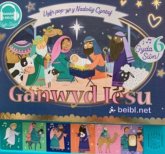 Ganwyd Iesu: Llyfr popyp y Nadolig Cyntaf Ganwyd Iesu: Llyfr popyp y Nadolig Cyntaf