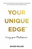 Your Unique Edge(TM) Your Unique Edge(TM)