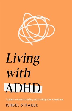 Living with ADHD (Headline Health series) - Straker, Ishbel