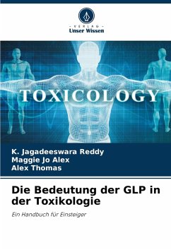 Cover Die Bedeutung der GLP in der Toxikologie