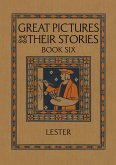 Great Pictures and Their Stories Book Six Great Pictures and Their Stories Book Six