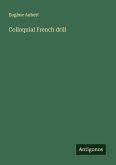 Colloquial French drill Colloquial French drill