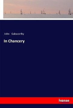 In Chancery - Galsworthy, John