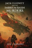 Jack Cluewitt and the Imbrium Basin Murders Jack Cluewitt and the Imbrium Basin Murders