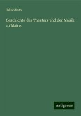 Geschichte des Theaters und der Musik zu Mainz